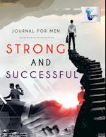 Strong and Successful Journal for Men