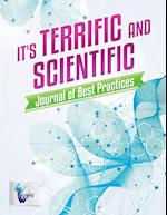 It's Terrific and Scientific Journal of Best Practices