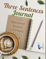 Three Sentences Journal Inspirational Notebook to Fill Daily