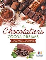 A Chocolatier's Cocoa Dreams Diary Milk Chocolate