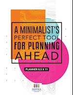 A Minimalist's Perfect Tool for Planning Ahead Planner 8.5 X 11