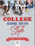 College Done with Style Academic Planner 8.5x11