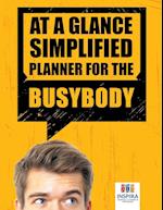 At a Glance Simplified Planner for the Busybody