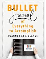 Bullet Journal of Everything to Accomplish Planner at a Glance