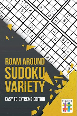 Roam Around Sudoku Variety Easy to Extreme Edition