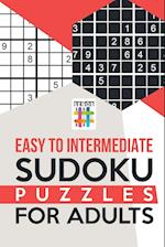 Easy to Intermediate Sudoku Puzzles for Adults