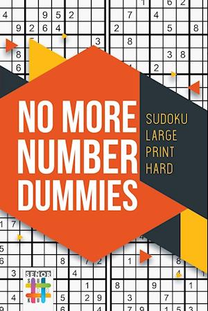 No More Number Dummies Sudoku Large Print Hard