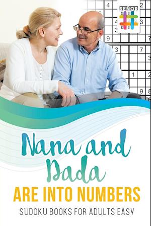 Nana and Dada Are Into Numbers | Sudoku Books for Adults Easy