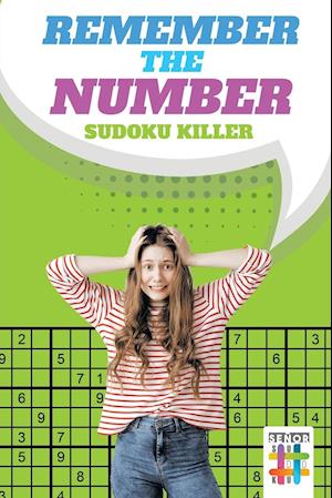 Remember the Number Sudoku Killer