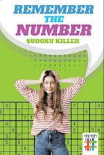 Remember the Number Sudoku Killer