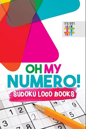 Oh My Numero! Sudoku Loco Books