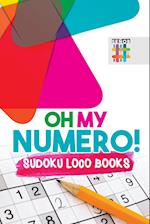 Oh My Numero! | Sudoku Loco Books