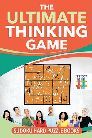 The Ultimate Thinking Game | Sudoku Hard Puzzle Books