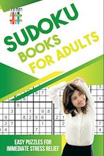 Sudoku Books for Adults Easy Puzzles for Immediate Stress Relief