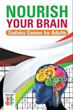 Nourish Your Brain | Sudoku Games for Adults