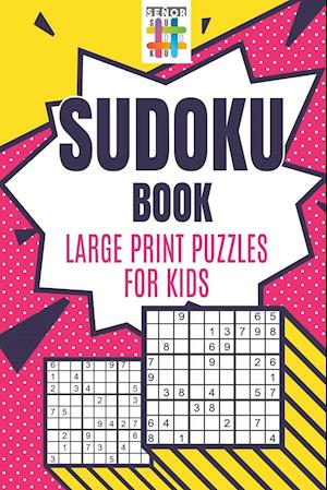 Sudoku Book Large Print Puzzles for Kids