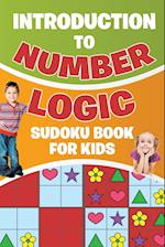 Introduction to Number Logic Sudoku Book for Kids