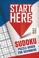 Start Here! Sudoku Puzzle Books for Beginners