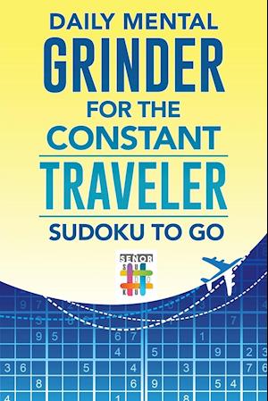 Daily Mental Grinder for the Constant Traveler Sudoku to Go