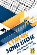 Xtreme Mind Game | Sudoku Books for Adults Hard
