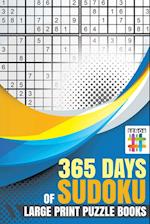 365 Days of Sudoku Large Print Puzzle Books