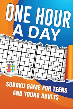 One Hour a Day | Sudoku Game for Teens and Young Adults