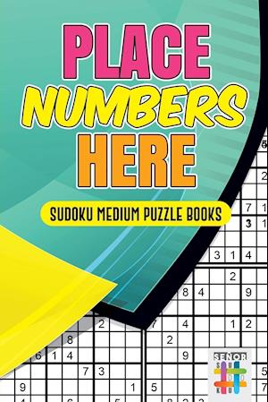 Place Numbers Here Sudoku Medium Puzzle Books