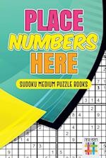 Place Numbers Here Sudoku Medium Puzzle Books