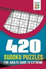 420 Sudoku Puzzles for Adults Hard to Extreme