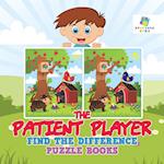 The Patient Player | Find the Difference Puzzle Books