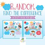 Random Find the Difference Activity Book for Kids