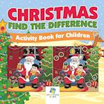 Christmas Find the Difference Activity Book for Children