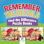 Remember the Details | Find the Difference Puzzle Books