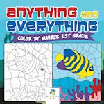 Anything and Everything | Color by Number 1st Grade