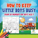 How to Keep Little Boys Busy | Color by Number for Boys Age 7