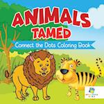 Animals Tamed | Connect the Dots Coloring Book