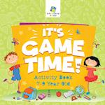 It's Game Time! | Activity Book 7-9 Year Old