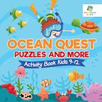 Ocean Quest Puzzles and More | Activity Book Kids 9-12