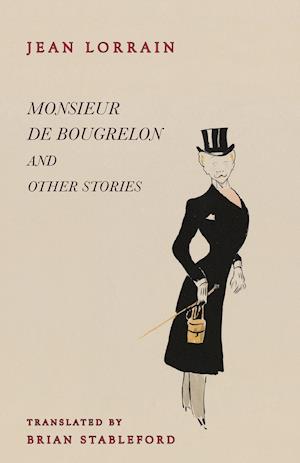 Monsieur de Bougrelon and Other Stories