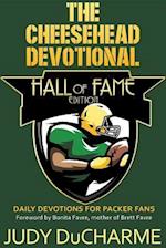 The Cheesehead Devotional : Hall of Fame Edition
