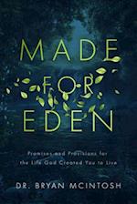 Made for Eden