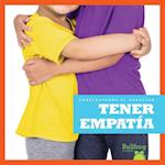 Tener Empatia (Having Empathy)