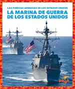 La Marina de Los Estados Unidos (U.S. Navy)