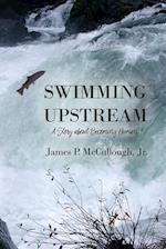 Swimming Upstream