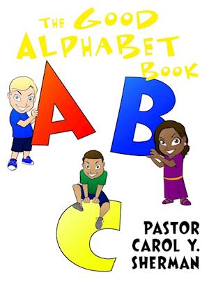 The Good Alphabet Book