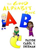 The Good Alphabet Book