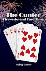 The Gunter Fireworks and Card Time