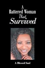 A Battered Woman That Survived 