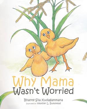 Why Mama Wasn't Worried