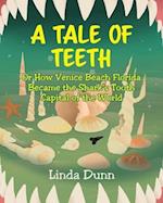 A Tale of Teeth